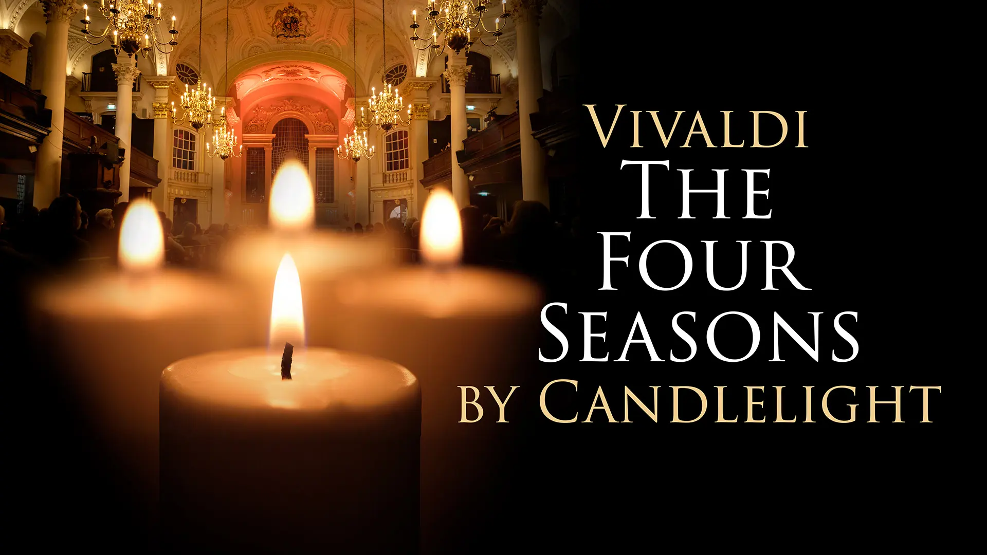 Vivaldi The Four Seasons by Candlelight