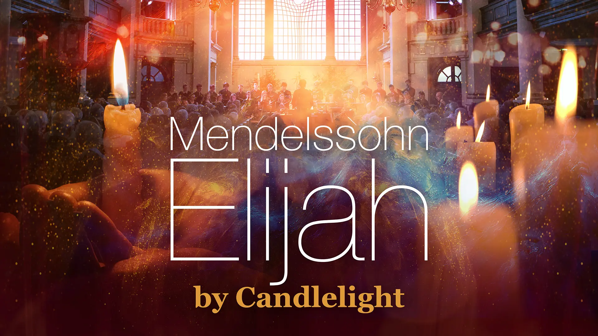 Mendelssohn Elijah by Candlelight